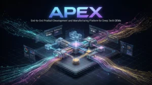 Peak Technology Launches APEX, an End-to-End Product Development and Manufacturing Platform for Deep Tech OEMs